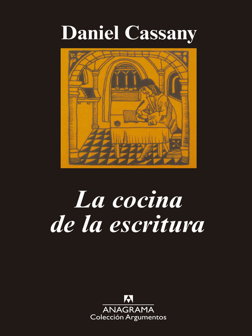 Title details for La cocina de la escritura by Daniel Cassany - Available